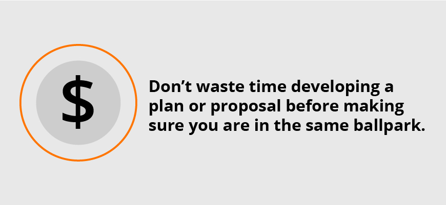 dollar sign graphic accompanied by paragraph emphasizing not to waste time developing a plan or proposal before making sure you are in the same ballpark