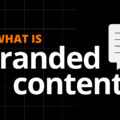 what is branded content?