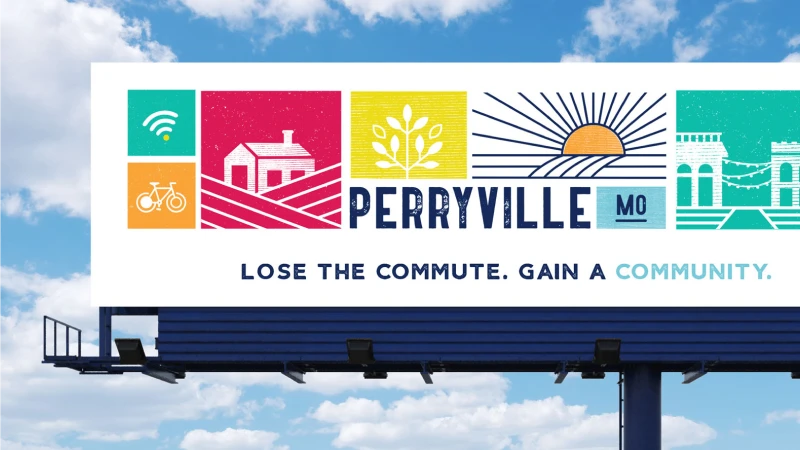 Perryville, Missouri billboard promoting the community with colorful illustrations and the slogan "Lose the Commute. Gain a Community."
