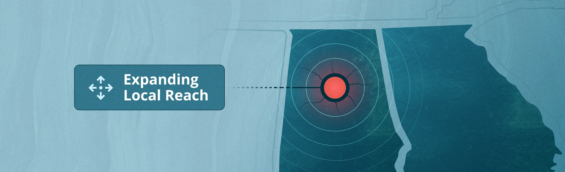 Map graphic highlighting Alabama and Georgia with a target icon and the label “Expanding Local Reach.”