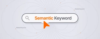 Search bar with "Semantic Keyword" and an orange arrow cursor. Background features circular lines and dots labeled "Related Keyword," conveying search relevance.