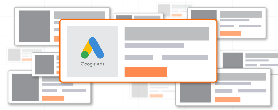 A central Google Ads graphic with the official logo and a bright orange call-to-action button, surrounded by several smaller, faded ad mockups in the background to represent high volume and reach.